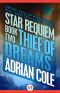 [Star Requiem 02] • Thief of Dreams